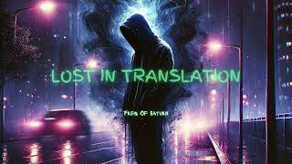 LOST IN TRANSLATION: By #Freqofsaturn