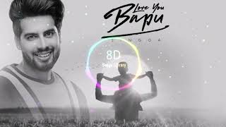 Singga : Love You Bapu   |8D Audio| 8D Songs Lirary | USE HEADPHONES