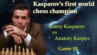 Kasparov's First World Chess Champion  |  Garry Kasparov vs Anatoly Karpov  |  Game  01