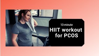 10-minute HIIT workout for PCOS ( low-impact, no jumping, no equipment)