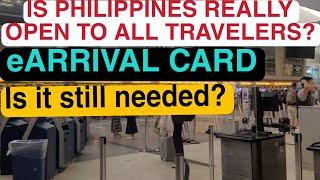 IS eARRIVAL CARD STILL NEEDED BEFORE BOARDING? Actual experience traveling to the Philippines