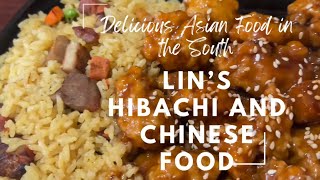 Delicious Asian Food in the South: Lin’s Hibachi and Chinese Food