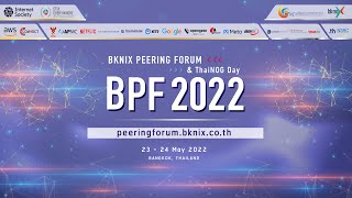 Session 4 : Panel discussion – “Data Center Market in ASEAN” - BKNIX Peering Forum 2022