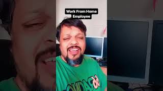 Work From Home Employee #shortsfeed #ytshorts #youtubeshorts