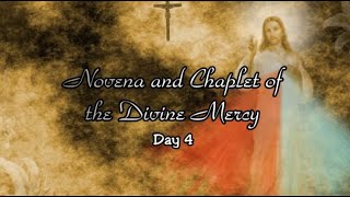 Day 4 NOVENA AND CHAPLET OF THE DIVINE MERCY