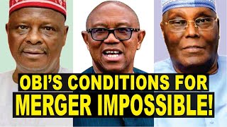 Peter Obi Impossible Merger Conditions,  He's Going It Alone In 2027 + Massive Northern Mobilization