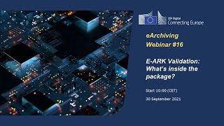 eArchiving Webinar #16: E-ARK Validation - Whats in the package?