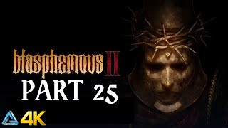 Let's Play! Blasphemous 2 in 4K Part 25 (Xbox Series X)