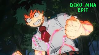 Deku MHA Edit//Galaxy-Speed Editz