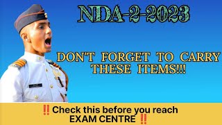 Don't forget to carry these items for your NDA EXAM||NDA-2-2023