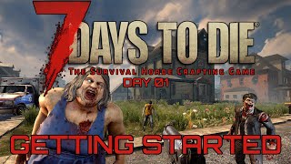 Wandering In The Wasteland | Day 01 | 7 Days To Die