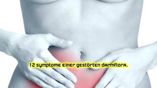 12 Symptome einer gestörten Darmflora