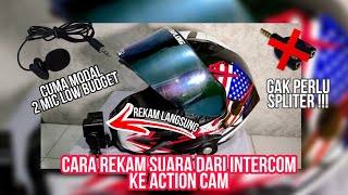 Tutorial Rekam Suara Intercom Langsung Masuk ke Action Cam Tanpa Spliter |  Life Hack Simple