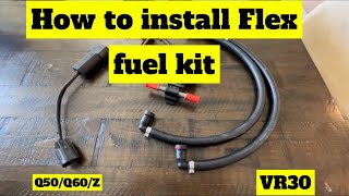 How to Install Flex Fuel Kit on q50/q60/Z