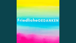 Friedliche Gedanken