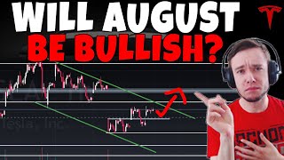 TESLA Stock - Will August Be Bullish For TSLA?