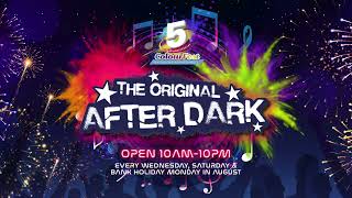 2022 AFTER DARK IS BACK!!