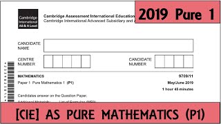 Solved Past Paper | CIE AS Mathematics | Pure 1 | May/June 2019 - Paper 11