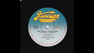 Dave Scott - Rhythm Of Your Love