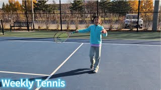 Weekly Tennis