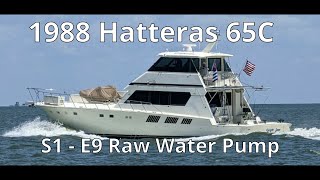 1988 Hatteras 65C S1-E9: Raw Water Pump