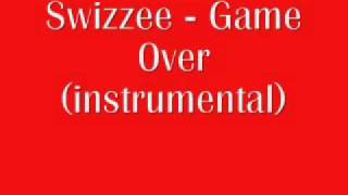 Swizzee Star - Game Over (ZDot, Skeamz, Kriptic, Squizzle & Silencer) (Instrumental)