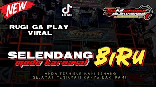 DJ KARNAVAL SELENDANG BIRU  NEW STYLE BASS HOREG || TAMANAN SLOW BASS OFFICIAL