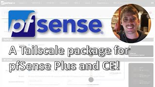 A Tailscale Package for pfSense!