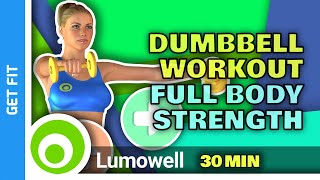 30-Minute Dumbbell Workout For Full Body Strength