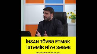 Hacı Ramil-İnsan niyə tövbə etmək istəmir #haciramilbedelov