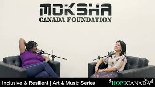 Hope Canada | Live Music & Art Series | ft. Parul Varma and Kandice K.A.S.H!