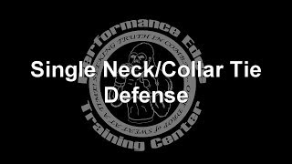 Single Neck Tie / Collar Tie Defense