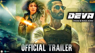 DEVA Trailer Shahid Kapoor | DEVA Official Trailer shahid Kapoor | DEVA Movie Trailer | DEVA Movie