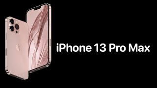 iPhone 13 Pro Max Expected Features