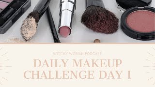 Daily Makeup Challenge - Day 1