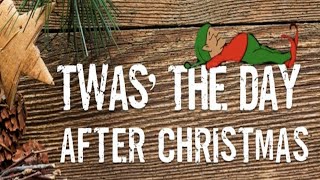 Twas the Day After Christmas | Sunday Service | December 26th, 2021