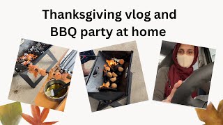 Thanksgiving vlog and BBQ party at home || Thanksgiving || Black Friday sale