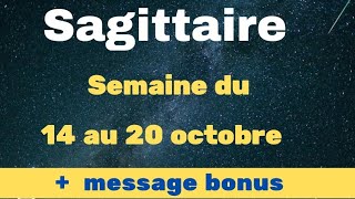 Sagittaire semaine du 14 au 20 octobre + carte bonus