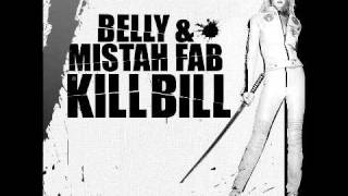 Belly feat Mistah Fab - Kill Bil