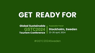 Ready for our GSTC2024 Global Sustainable Tourism Conference in Sweden?