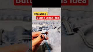 Replacing Button Jeans Idea #shorts