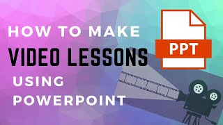 How to use PPT for video lesson recording