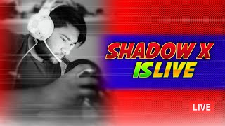 Shadow x live 🔴| Shadow Live | Bgmi Live Stream |live stream in Android #shadowxislive