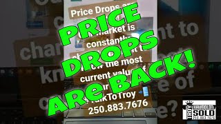 House and Condo Price Drops are Back! Looking to sell your home or condo? #TalkToTroy 250.883.7676