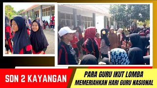 Para Guru dan Siswa Membaur Bersama Memeriahkan Hari Guru Nasional di SDN 2 Kayangan @GemaPantura