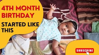 Baby's 4th Month Birthday Started Like This || Playful Newborn || Baby Developmental Milestones ||