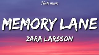 Zara Larsson - Memory Lane (Lyrics)