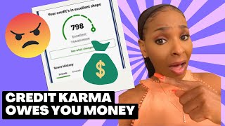 “Credit karma owes the consumers money” 💰 😨