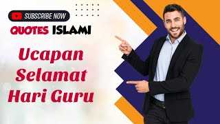 KATA UCAPAN HARI GURU || QUOTES ISLAMI