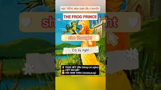 36. The frog prince - Học 4000 từ vựng thiết yếu tiếng Anh qua các câu chuyện